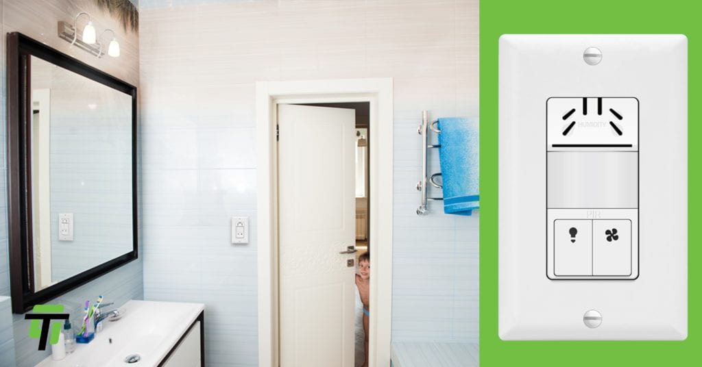 STOP MOISTURE BUILD-UP IN YOUR BATHROOM WITH HUMIDITY SENSOR SWITCHES