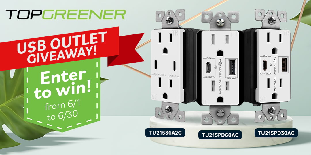 TOPGREENER USB OUTLET GIVEAWAY! [06/01/24-06/30/24]